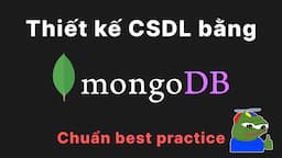 Thiết kế cơ sở dữ liệu bằng MongoDB sao cho chuẩn